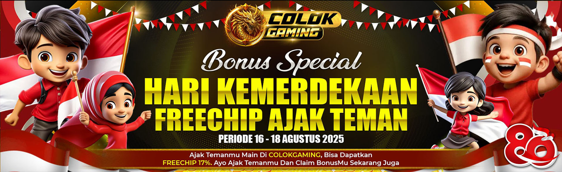 BONUS HARI KEMERDEKAAN FREECHIP AJAK TEMAN